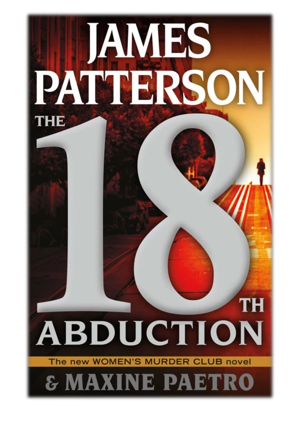 [PDF] Free Download The 18th Abduction By James Patterson & Maxine Paetro