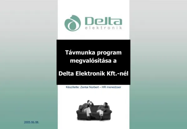 T vmunka program megval s t sa a Delta Elektronik Kft.-n l