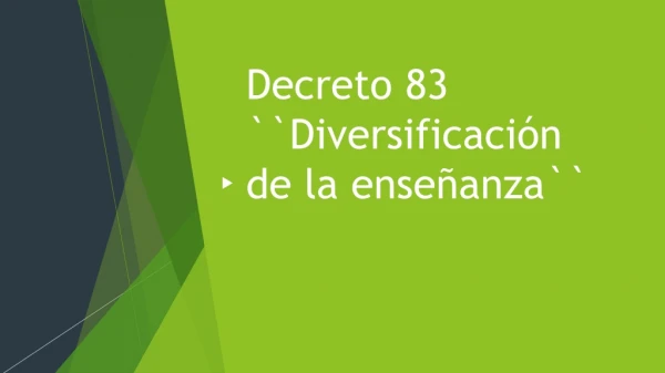 decreto 83 diversificaci n de la ense anza