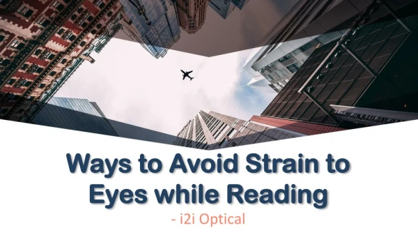 How to protect the eyes from strain while reading?