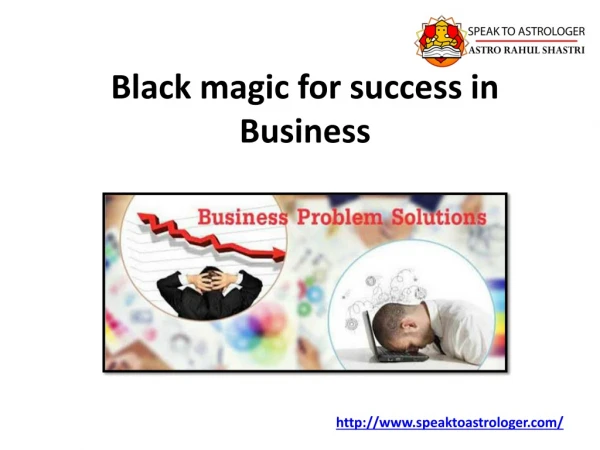 Black Magic For Success in Business!