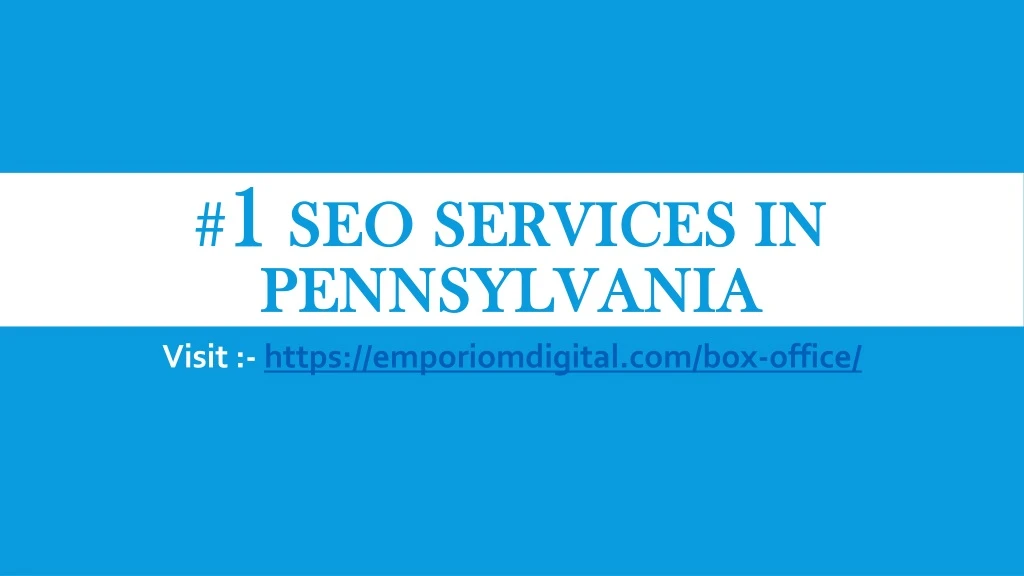 1 1 seo seo services in services in pennsylvania