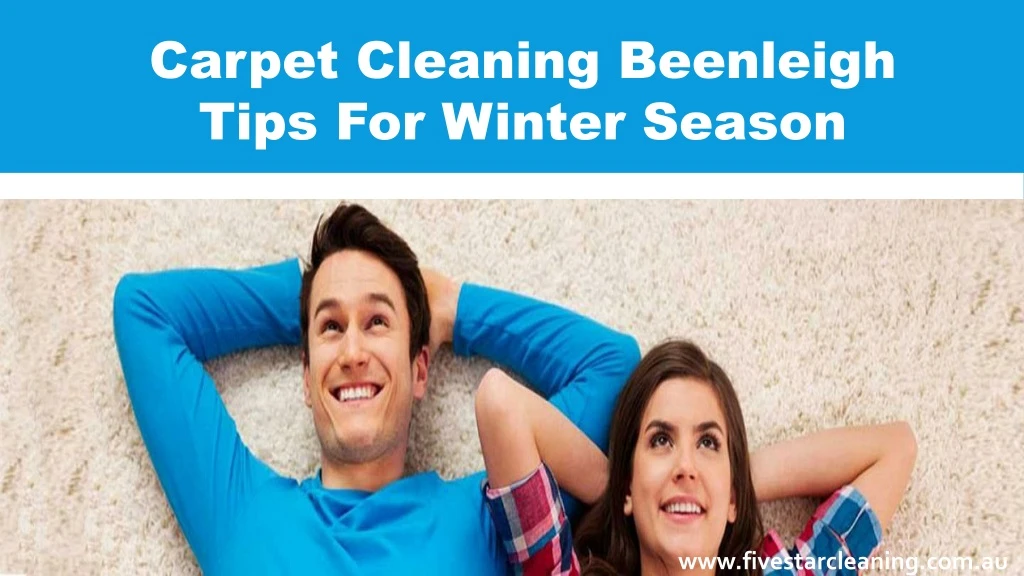 carpet cleaning beenleigh tips for winter season