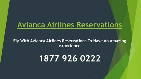 Fly With Avianca Airlines Reservations To Have An Amazing experience
