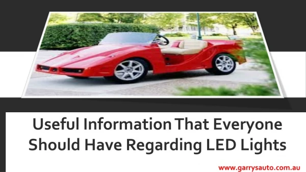 Useful Information That Everyone Should Have Regarding LED Lights