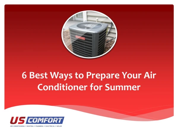 6 Best Ways to Prepare Your Air Conditioner