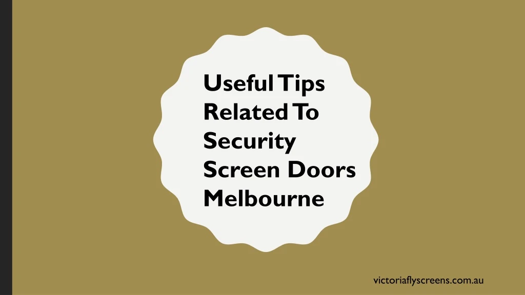 useful tips related to security screen doors