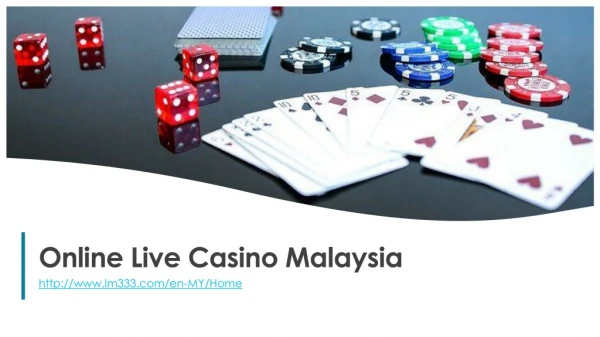 Live casino Malaysia lm333 ONline