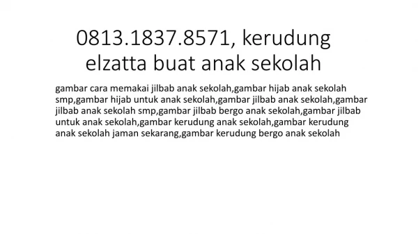 0813.1837.8571, kreasi jilbab untuk anak sekolah