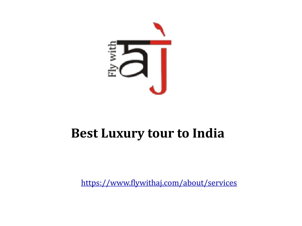 best luxury tour to india