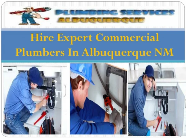 Hire Expert Commercial Plumbers In Albuquerque NM