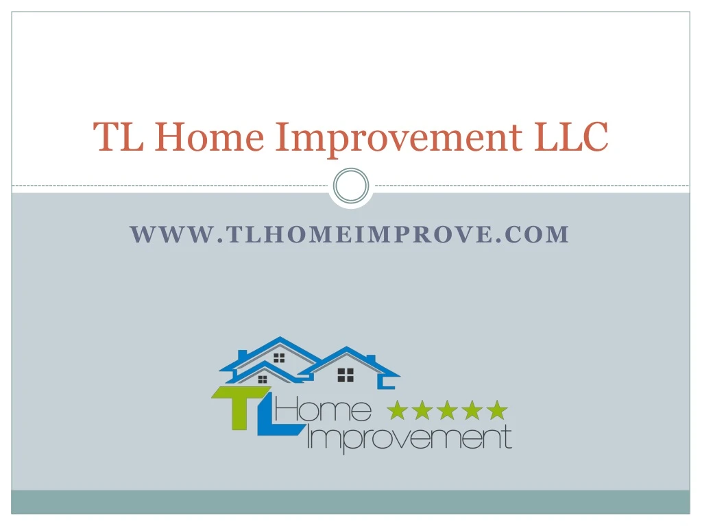 tl home improvement llc