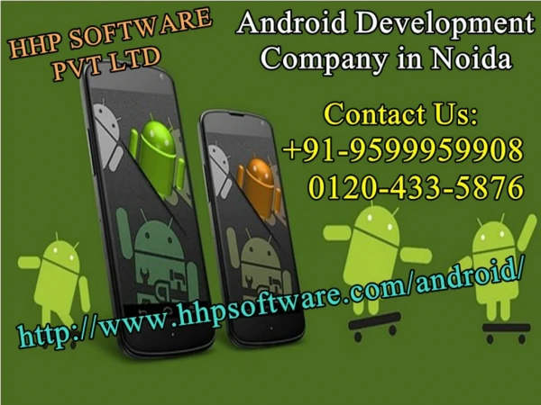 Development of application by an Android Development Company in Noida