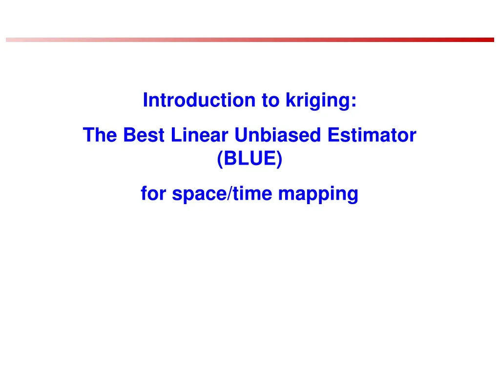 introduction to kriging the best linear unbiased