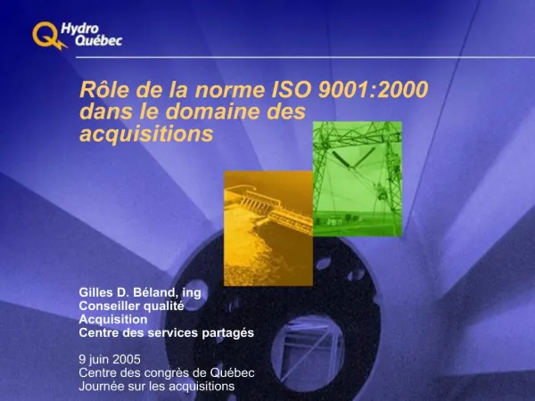 R le de la norme ISO 9001:2000 dans le domaine des acquisitions