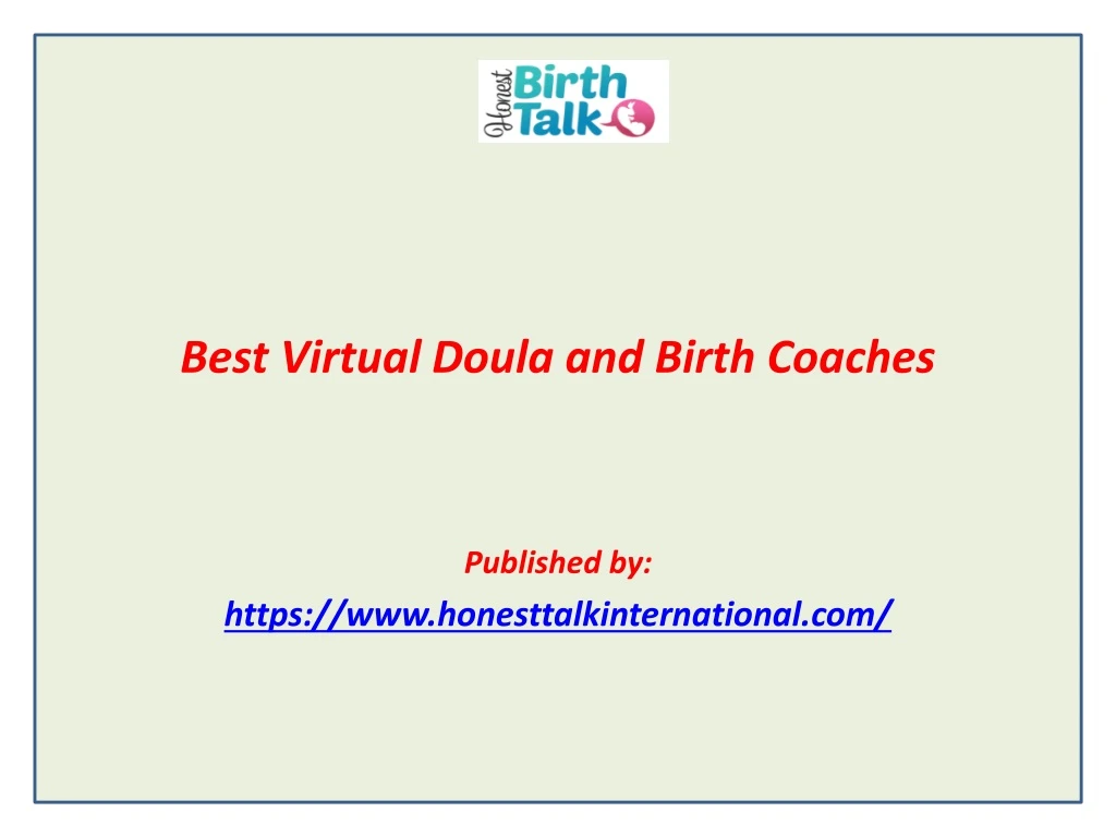 best virtual doula and birth coaches published by https www honesttalkinternational com