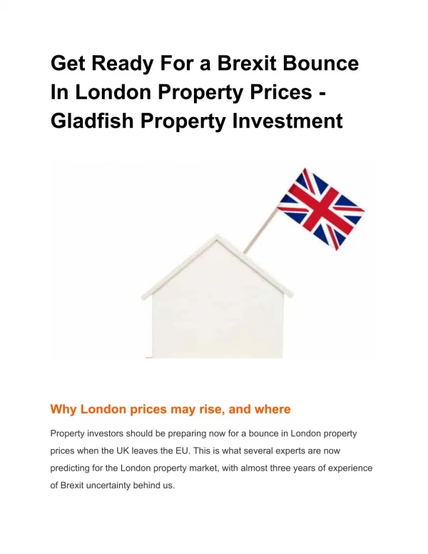 Get Ready For a Brexit Bounce In London Property Prices - Gladfish Property Investment