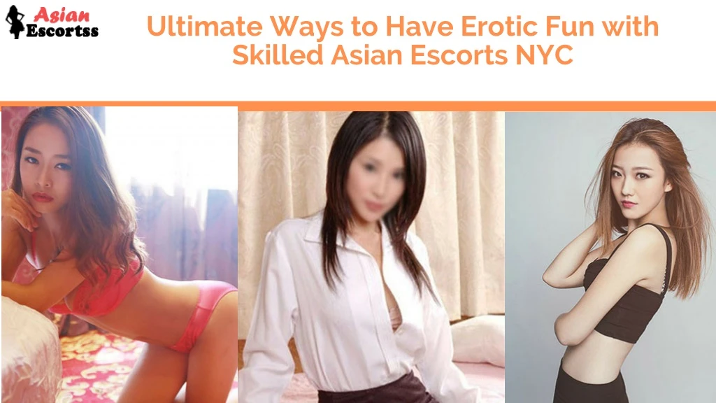 ultimate ways to have erotic fun with skilled