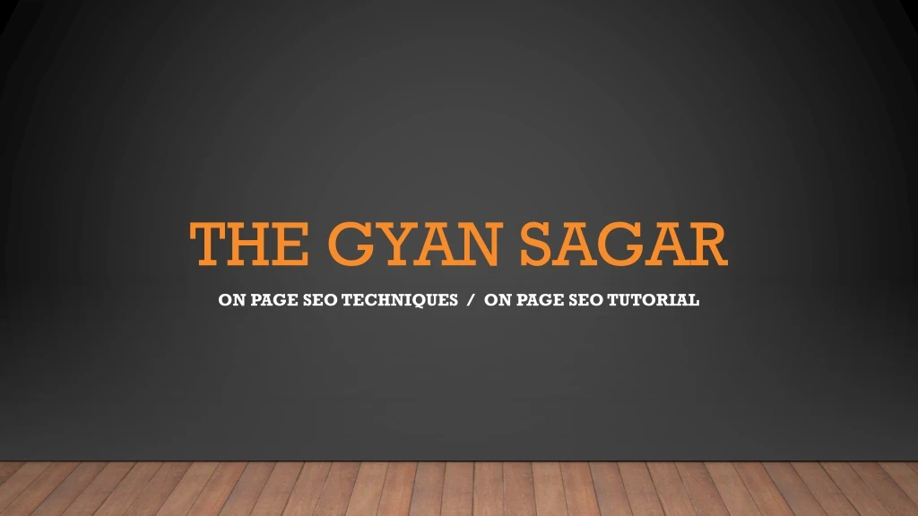 the gyan sagar