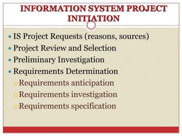 INFORMATION SYSTEM PROJECT INITIATION
