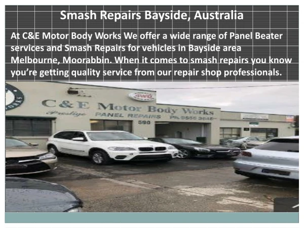 Smash Repairs Bayside, Australia