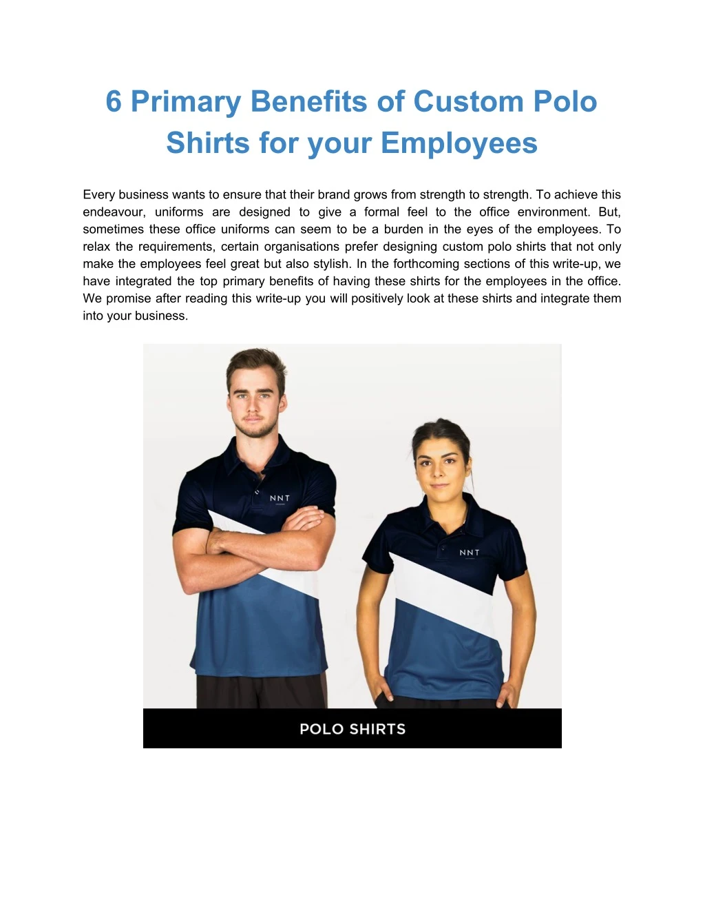6 primary benefits of custom polo shirts for your