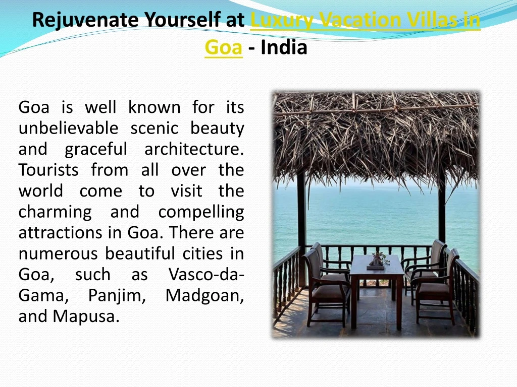 Rejuvenate Yourself at Luxury Vacation Villas in Goa India