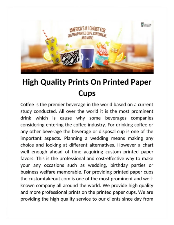 We offer Custom Print Paper Cups in Los Angles