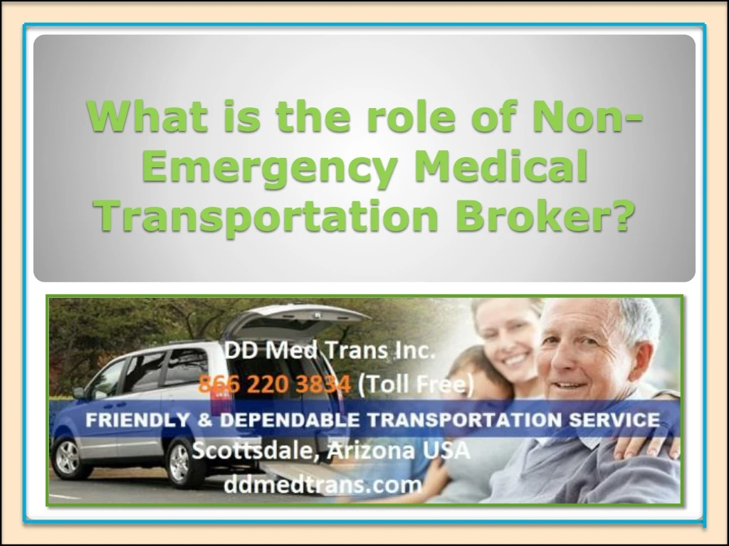 what is the role of non emergency medical transportation broker