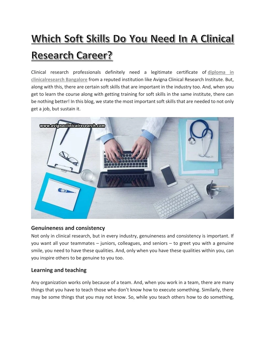 clinical research professionals definitely need