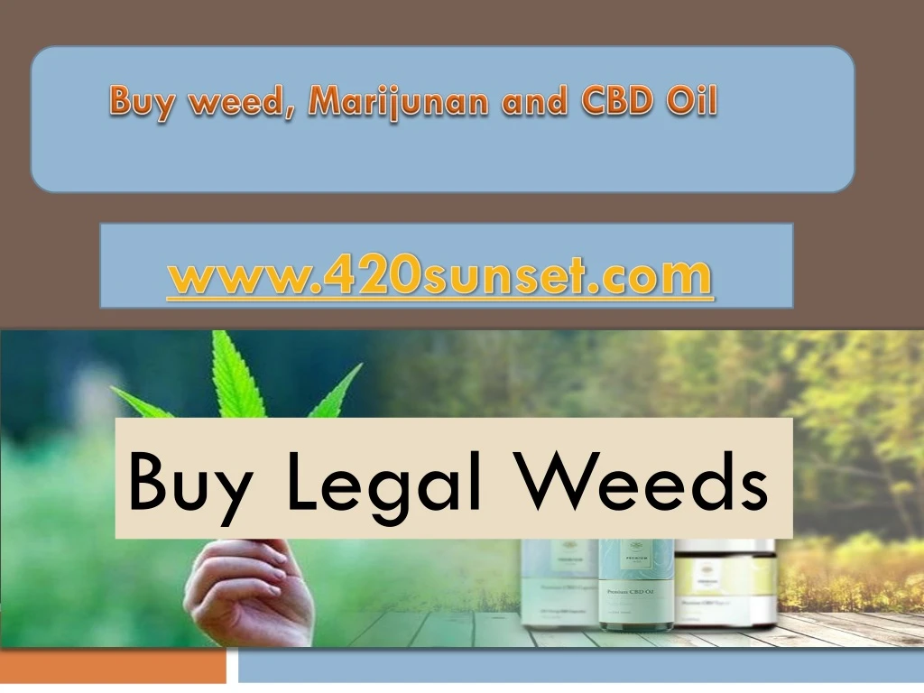 buy weed marijunan and cbd oil
