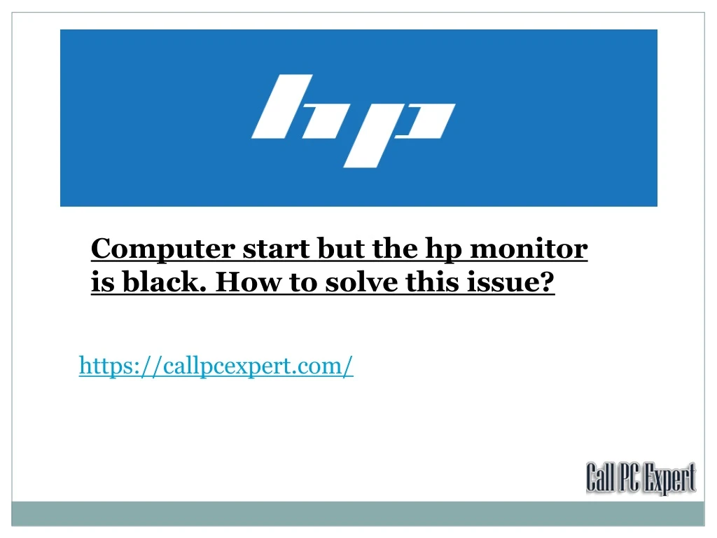 computer start but the hp monitor is black