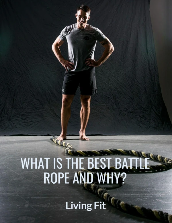 What is The Best Battle Rope And Why?