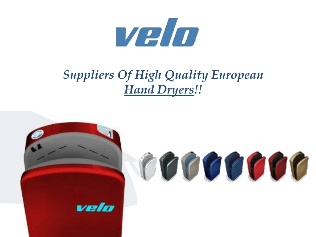 suppliers of high quality european hand dryers
