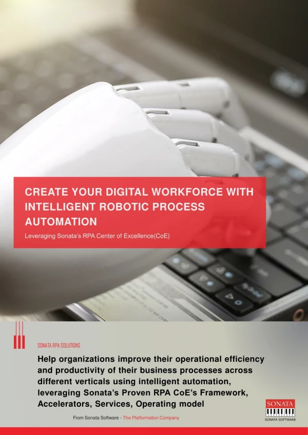 CREATE YOUR DIGITAL WORKFORCE WITH INTELLIGENT ROBOTIC PROCESS AUTOMATION