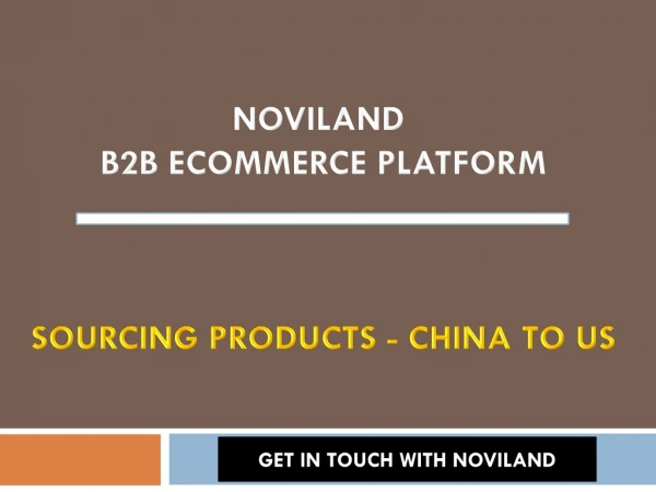 Noviland - B2B Ecommerce Platform - Sourcing Products - China to US
