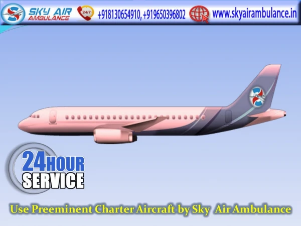 Just Book Sky Air Ambulance Service in Darbhanga with Trouble Free Shifting