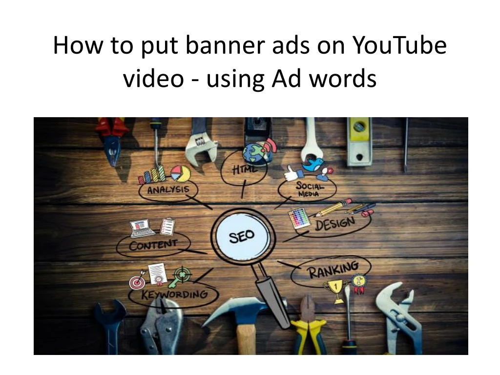 how to put banner ads on youtube video using ad words