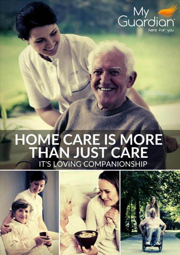 My Guardian's Success Story: Home Care Is More Than Just Care