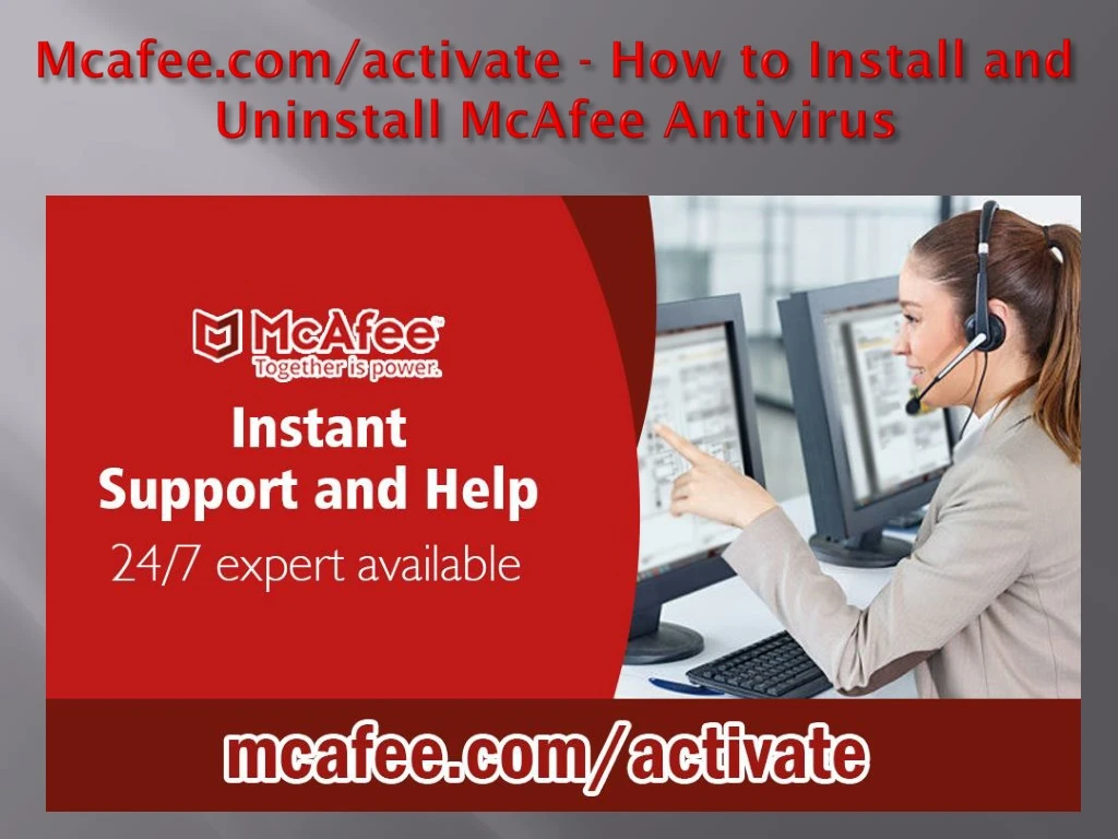 mcafee com activate how to install and uninstall mcafee antivirus