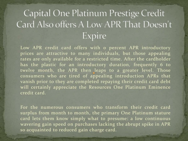 Capital One Platinum Prestige Credit Card Also offers A Low APR That Doesn't Expire