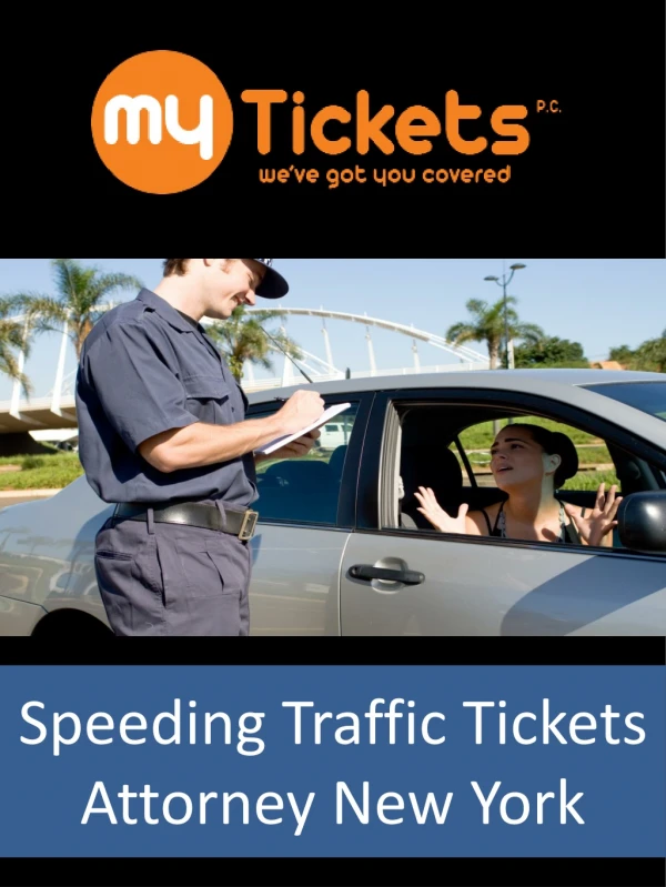 Speeding Traffic Tickets Attorney New York