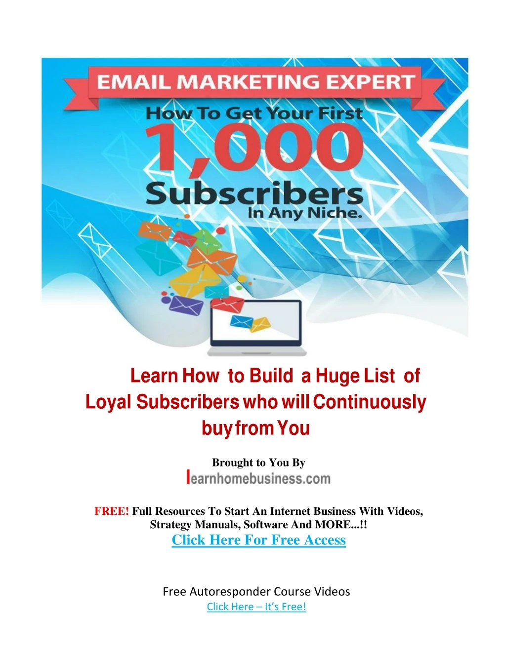 learn how to build a huge list of loyal