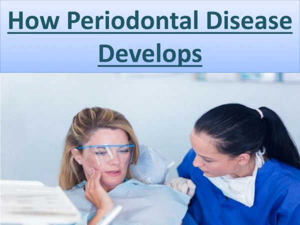 How Periodontal Disease Develops