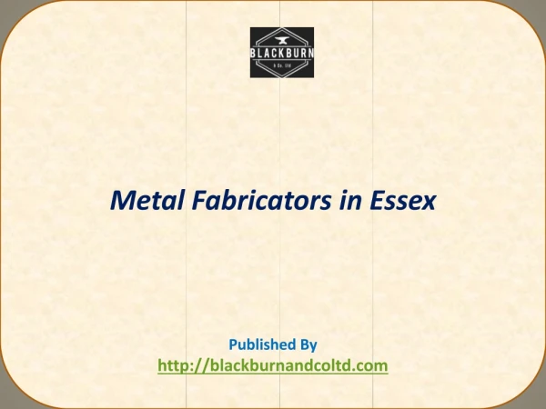 Metal Fabricators in Essex