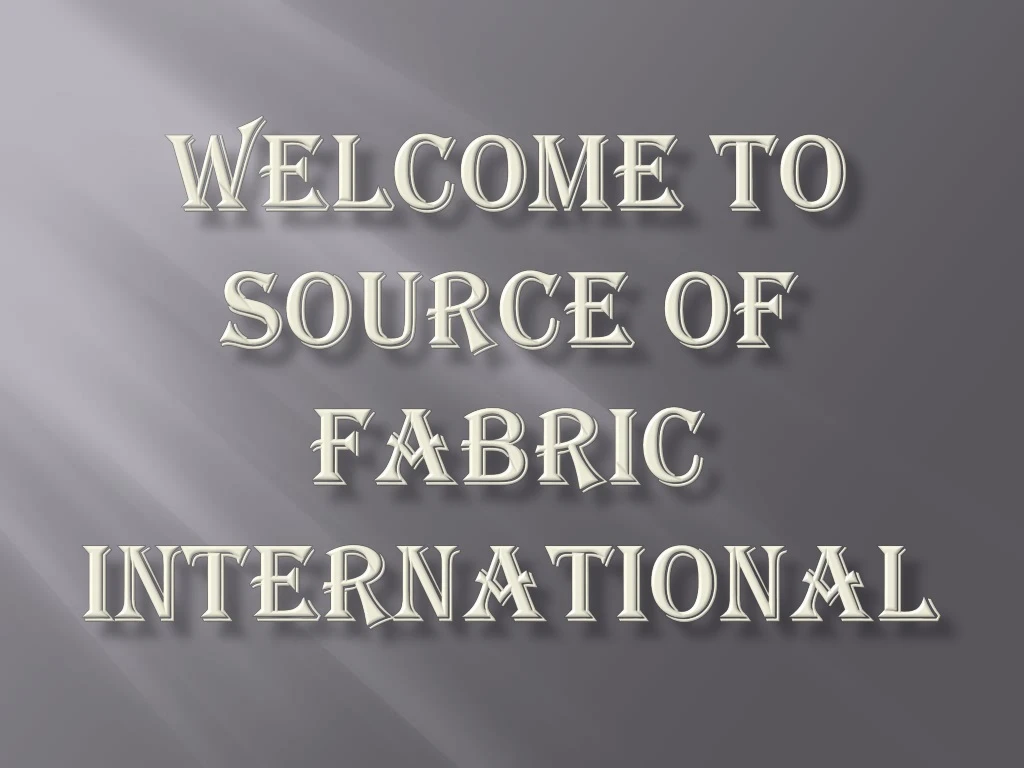 welcome to source of fabric international