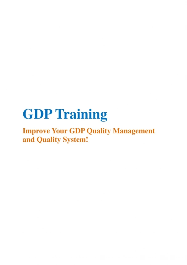 GDP Training : Improve Your GDP Quality Management and Quality System!