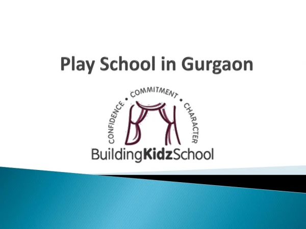 Are you looking for best day care in gurgaon? | Building Kidz School