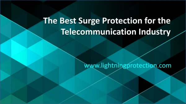 The Best Surge Protection For The Telecommunication Industry