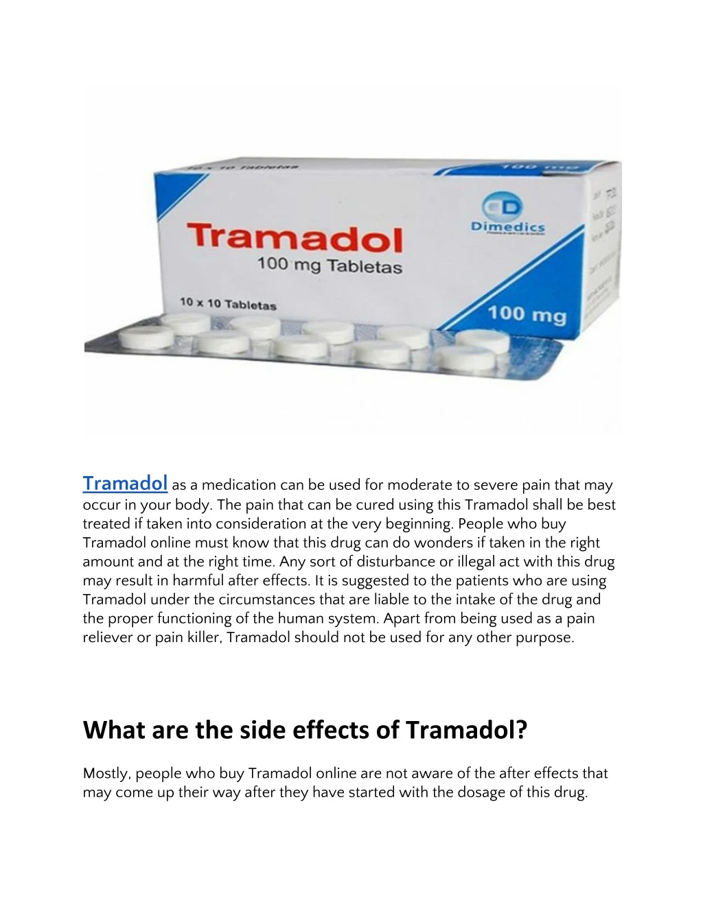 tramadol as a medication can be used for moderate